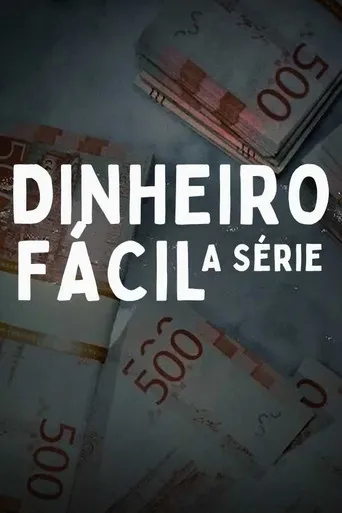 Pôster de Dinheiro Fácil: A Série (2021)