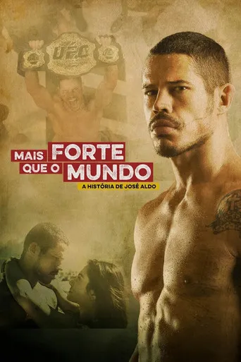 Pôster de Mais Forte que o Mundo: A História de José Aldo (2016)