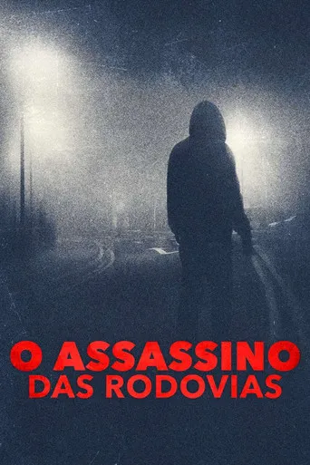 Pôster de O Assassino das Rodovias (2022)