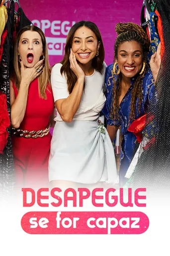 Pôster de Desapegue Se For Capaz (2022)