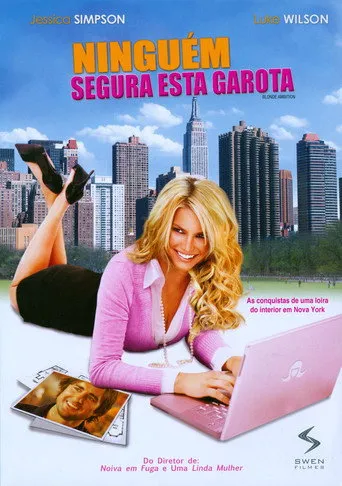 Pôster de Ninguém Segura Essa Garota (2007)