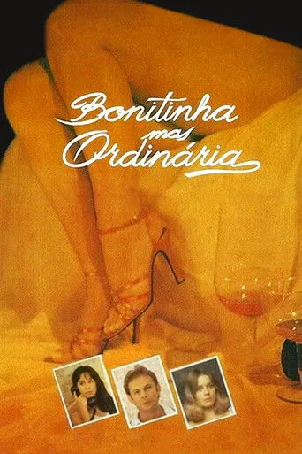 Pôster de Bonitinha mas Ordinária ou Otto Lara Rezende (1981)