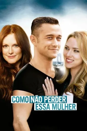 Pôster de Como Não Perder Essa Mulher (2013)