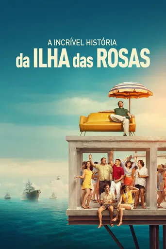 Pôster de A Incrível História da Ilha das Rosas (2020)