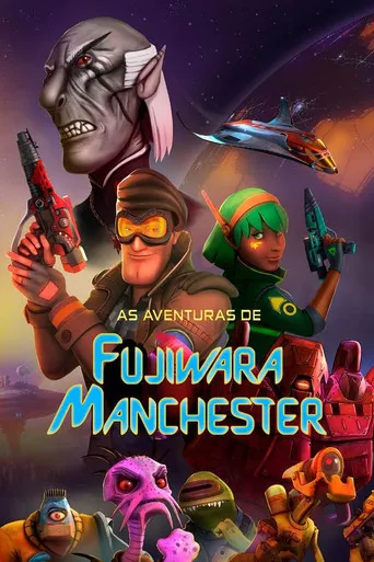 Pôster de As Aventuras de Fujiwara Manchester: O Filme (2019)