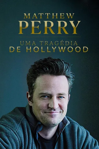 Pôster de Matthew Perry: Uma Tragédia de Hollywood (2025)
