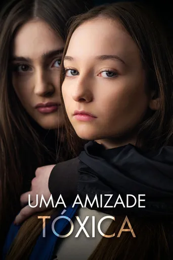 Pôster de Uma Amizade Tóxica (2022)