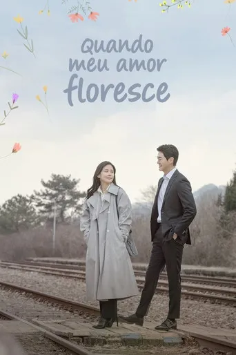 Pôster de When My Love Blooms (2020)