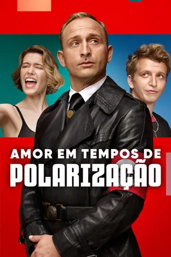 Pôster de Amor em Tempos de Polarização (2022)