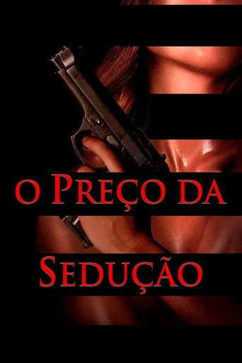 Pôster de O Preço da Sedução (2018)