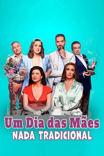 Pôster de Um Dia das Mães Nada Tradicional (2023)
