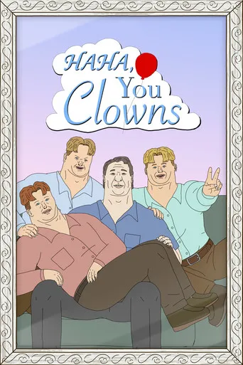 Pôster de Haha, You Clowns (2025)