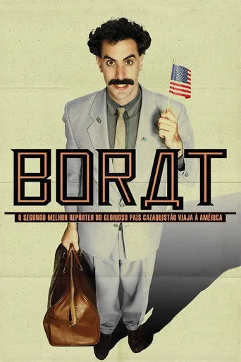 Pôster de Borat: O Segundo Melhor Repórter do Glorioso País Cazaquistão Viaja à América (2006)