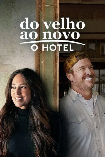 Pôster de Do Velho ao Novo: O Hotel (2023)