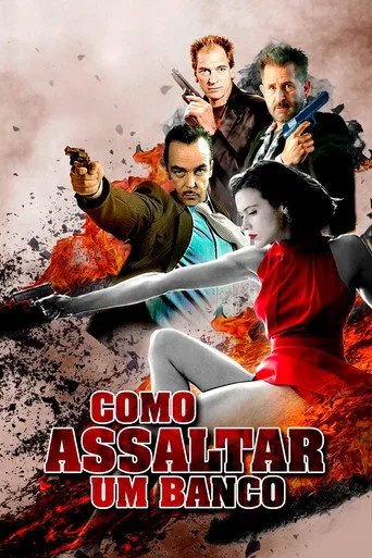 Pôster de Como Assaltar Um Banco (2018)