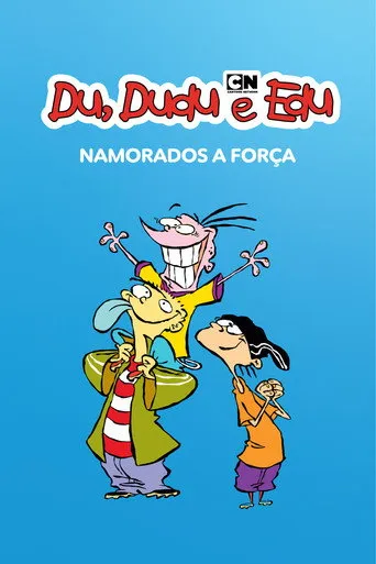 Pôster de Du, Dudu e Edu - Namorados a Força (2005)