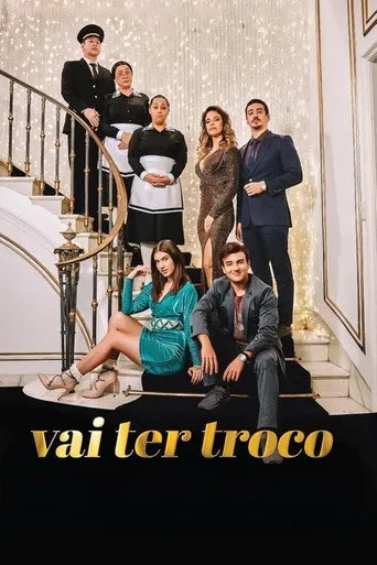 Pôster de Vai Ter Troco (2023)