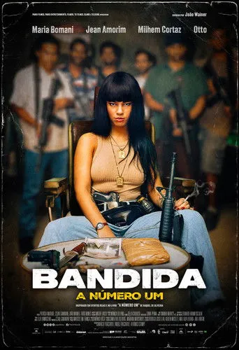 Pôster de Bandida A Número Um (2024)