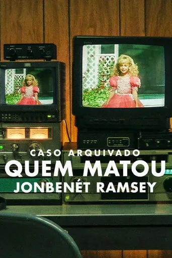 Pôster de Caso Arquivado: Quem Matou JonBenét Ramsey? (2024)