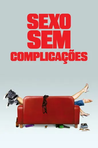 Pôster de Sexo sem Complicações (2007)