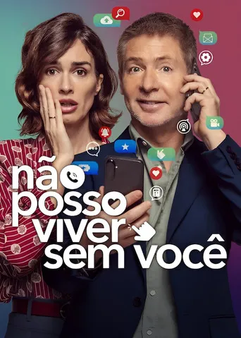 Pôster de Não Posso Viver Sem Você (2024)