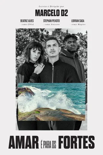 Pôster de Amar é para Os Fortes (2018)