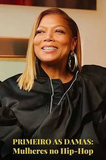 Pôster de Primeiro as Damas: Mulheres no Hip-Hop (2023)