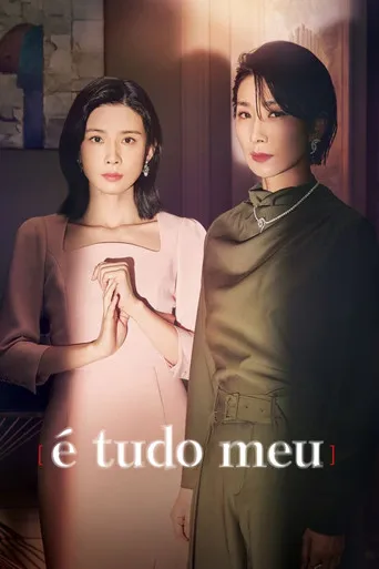 Pôster de É Tudo Meu (2021)