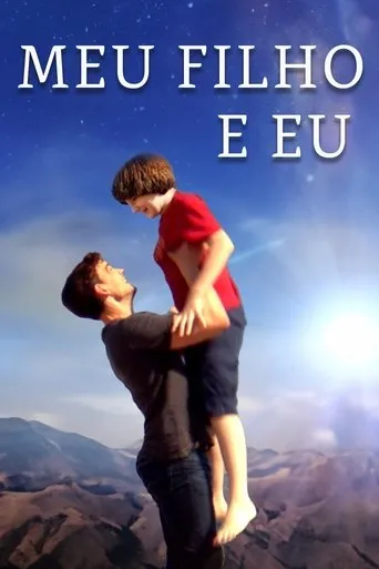 Pôster de Meu Filho e Eu (2016)