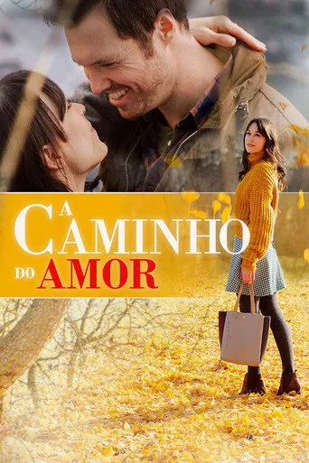 Pôster de A Caminho do Amor (2019)