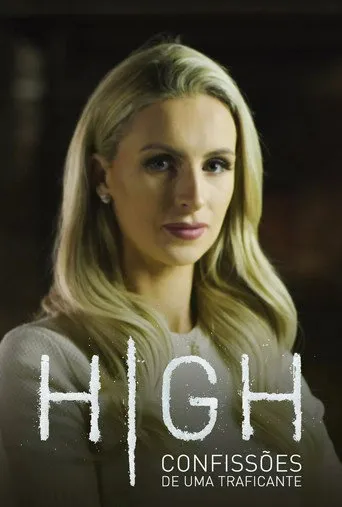 Pôster de High: Confissões de uma Traficante (2021)