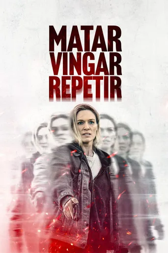Pôster de Matar. Vingar. Repetir (2025)