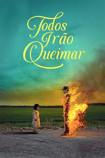 Pôster de Todos Irão Queimar (2023)