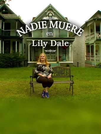 Pôster de Ninguém Morre em Lily Dale (2011)