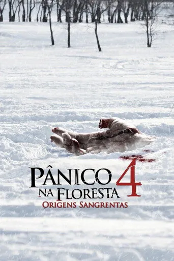 Pôster de Pânico na Floresta 4: Origens Sangrentas (2011)