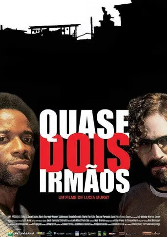 Pôster de Quase Dois Irmãos (2004)