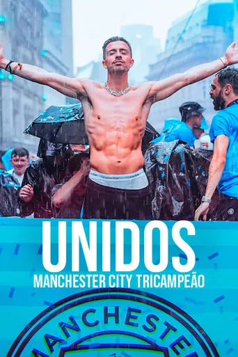 Pôster de Unidos: Manchester City Tricampeão (2024)