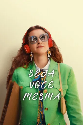 Pôster de Seja Você Mesma (2023)