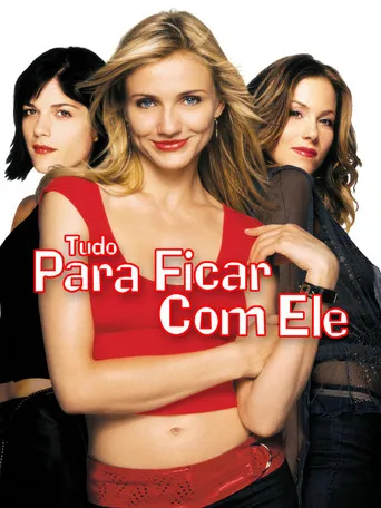 Pôster de Tudo para Ficar com Ele (2002)