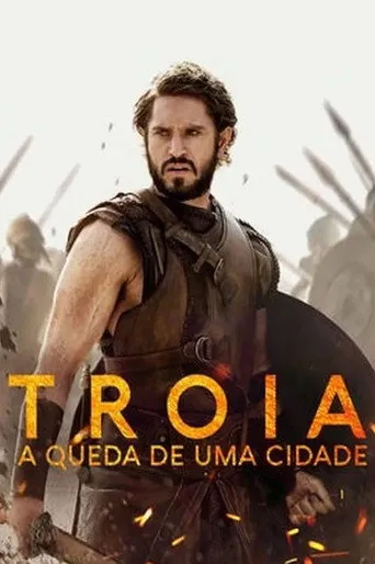 Pôster de Troia: A Queda de Uma Cidade (2018)