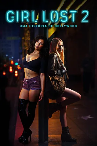 Pôster de Girl Lost 2 - Uma História de Hollywood (2020)