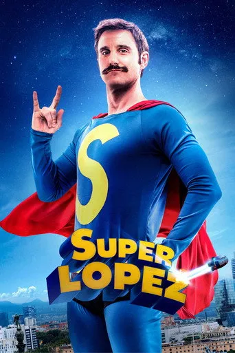 Pôster de Superlópez (2018)