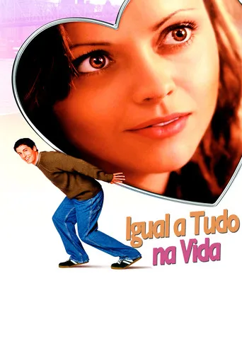 Pôster de Igual a Tudo na Vida (2003)