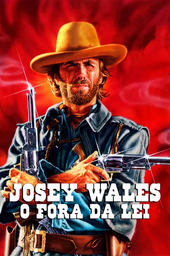 Pôster de Josey Wales: O Fora da Lei (1976)