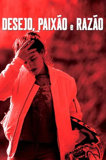 Pôster de Desejo, Paixão e Razão (2018)