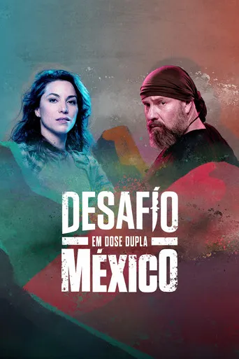 Pôster de Desafio em Dose Dupla: México (2024)