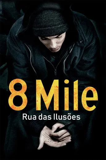 Pôster de 8 Mile: Rua das Ilusões (2002)