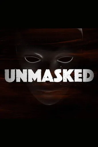 Pôster de Unmasked (2018)