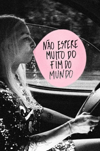 Pôster de Não Espere Muito do Fim do Mundo (2023)