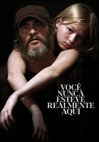 Pôster de Você Nunca Esteve Realmente Aqui (2017)